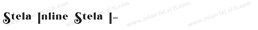 Stela Inline Stela I字体转换